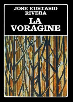 La Vorágine, José Eustasio Rivera || LIBRO PDF