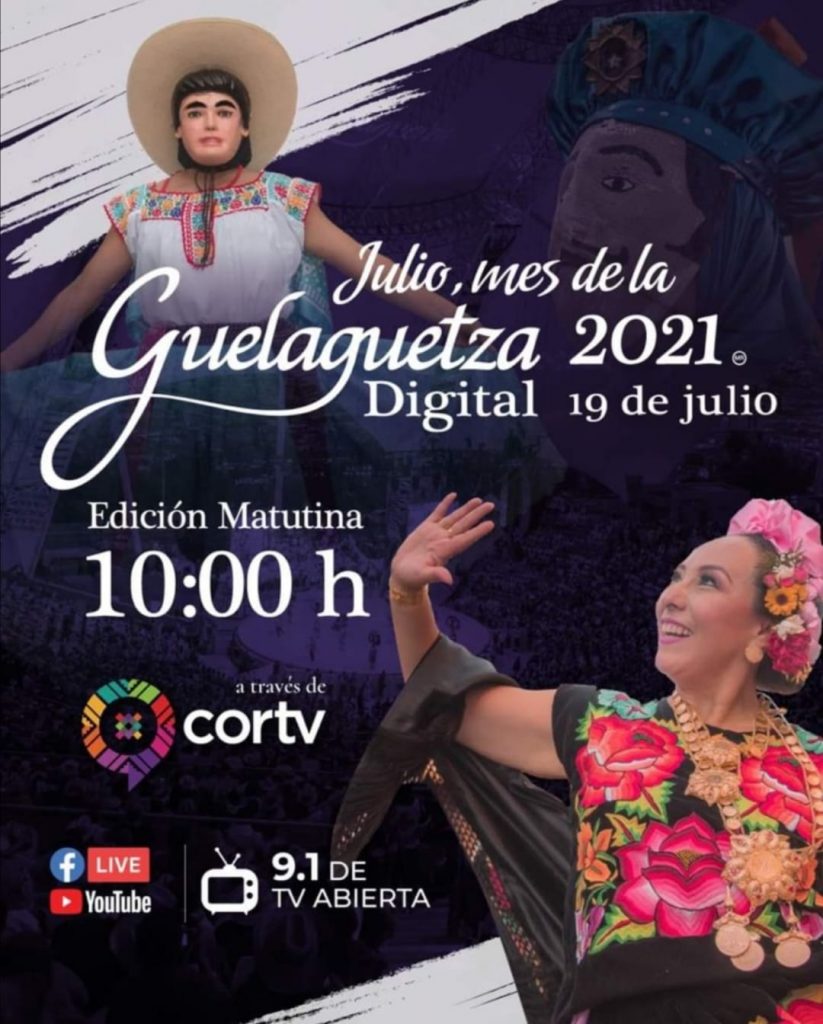 No importa en dónde estés: ¡Vive la Guelaguetza 2021! por ...